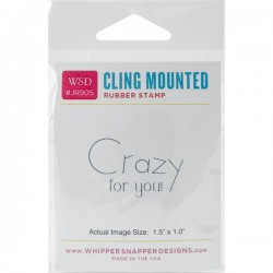 Timbro cling Whipper Snapper Designs - Crazy For You