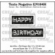 CREALIES - Fustella - HAPPY BIRTHDAY - EN104H